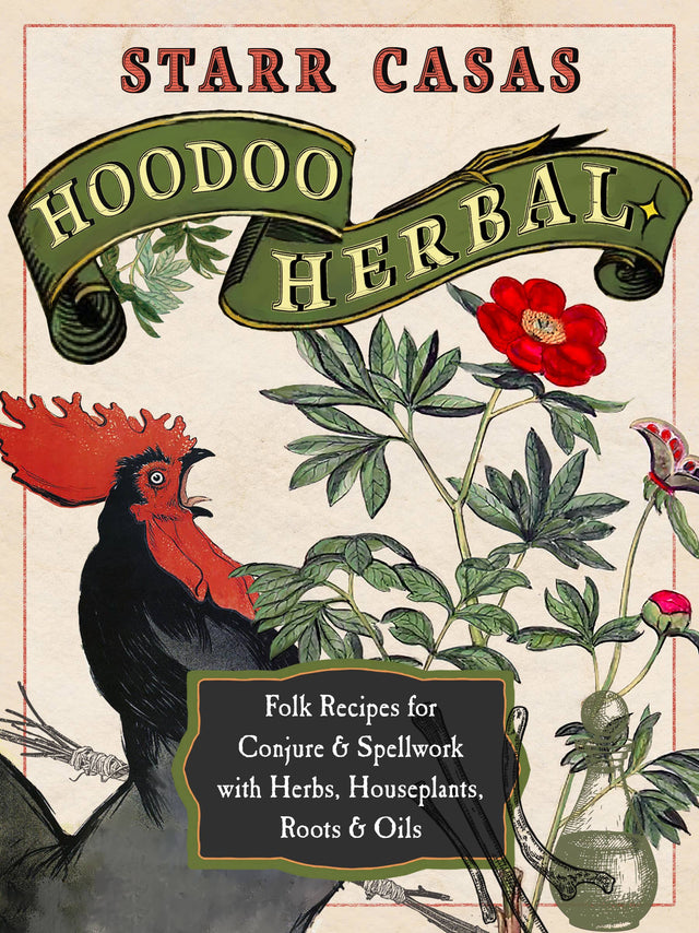 Hoodoo Herbal book cover with rooster, herbs, red flower, folk recipes for spellwork