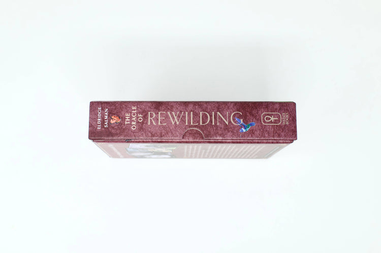 The Oracle of Rewilding: 44 Cards & 176-Page Guidebook
