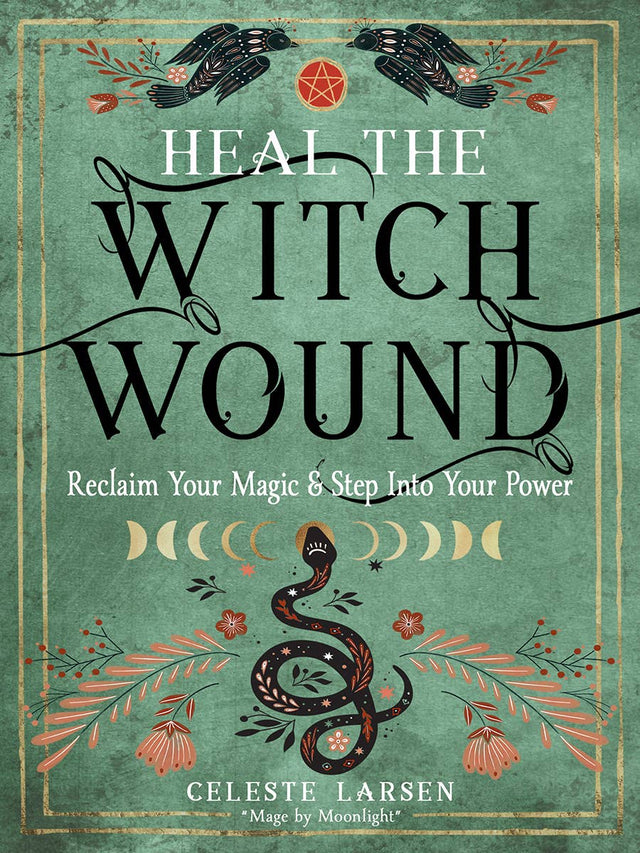 Heal the Witch Wound book cover with snake, moons, mystical birds, and spiritual symbols