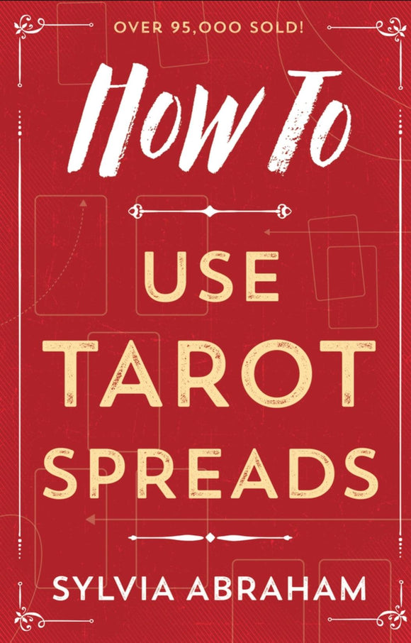 How to use Tarot spreads - Wild Raven