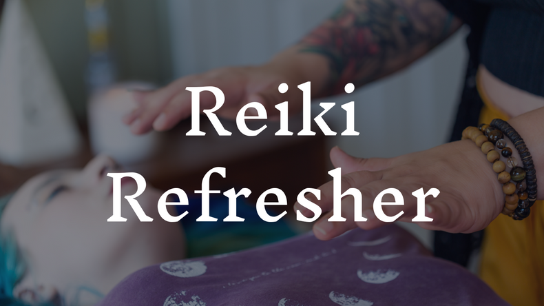 reiki refresher course  available at Wild Raven’s Nest in Terrell, TX