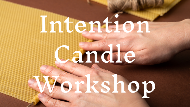 Intention Candle Workshop