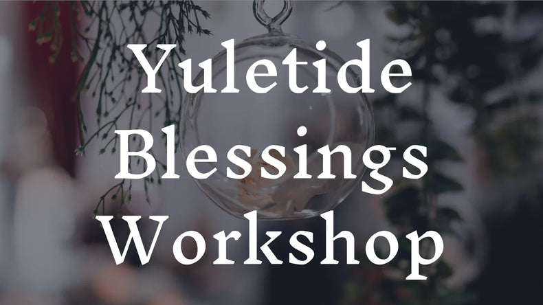 Yuletide Blessings Ornament Workshop