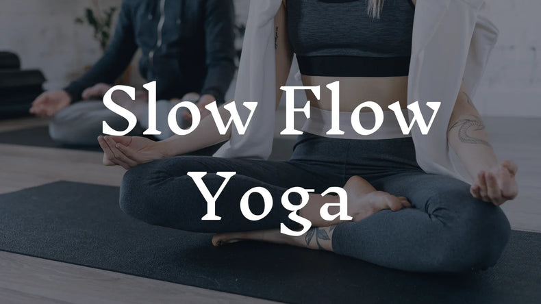 Slow Flow Yoga