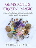 Book cover for 'Gemstone & Crystal Magic' with colorful crystals, dried flowers, and a dragonfly.