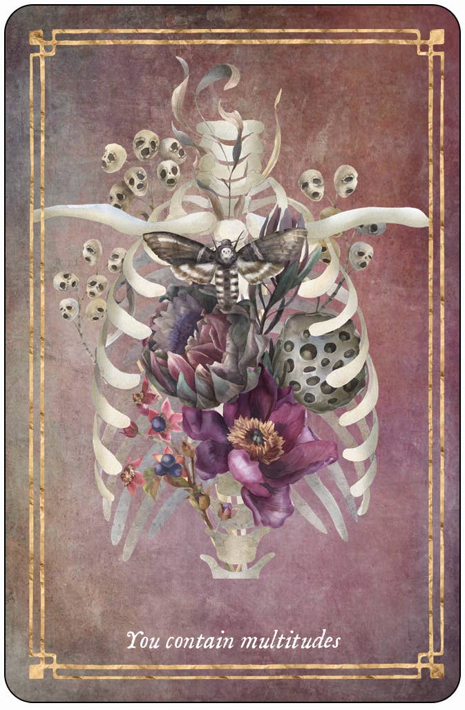 Tarot card with ribcage, skulls, flowers, moth, and text 'You contain multitudes'