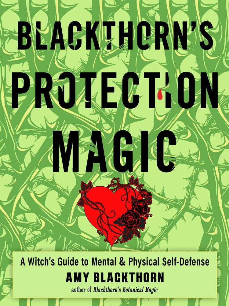 Blackthorn's Protection Magic: A Witch’s Guide to Defense