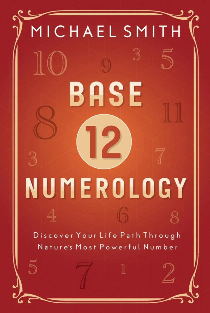 Base 12 Numerology | Sacred Math for Conscious Living – Wild Raven's Nest