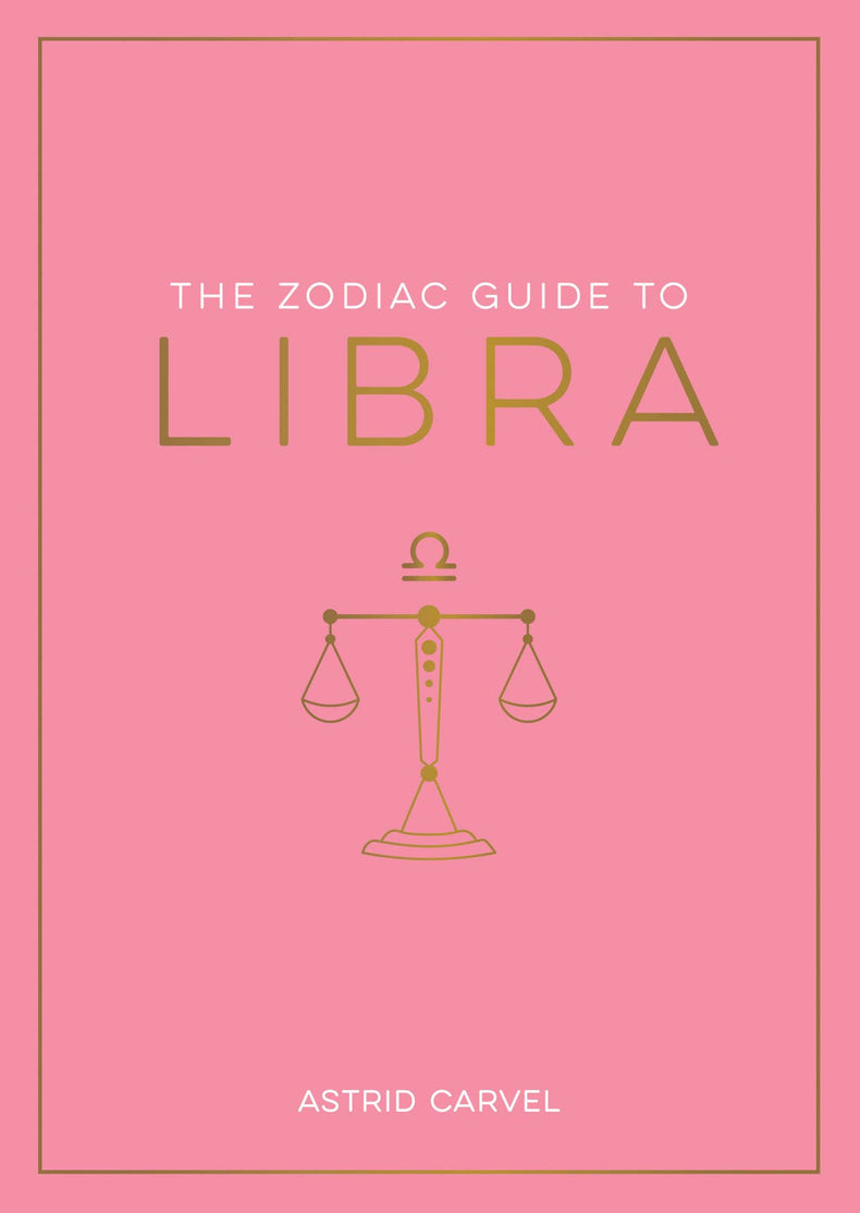 The Zodiac Guide to Libra - Hardcover Astrology Gift
