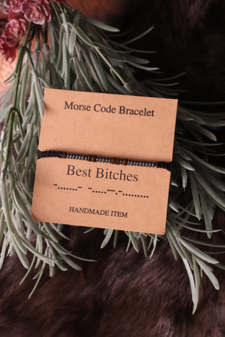 Morse Code Bracelet: Best Bitches