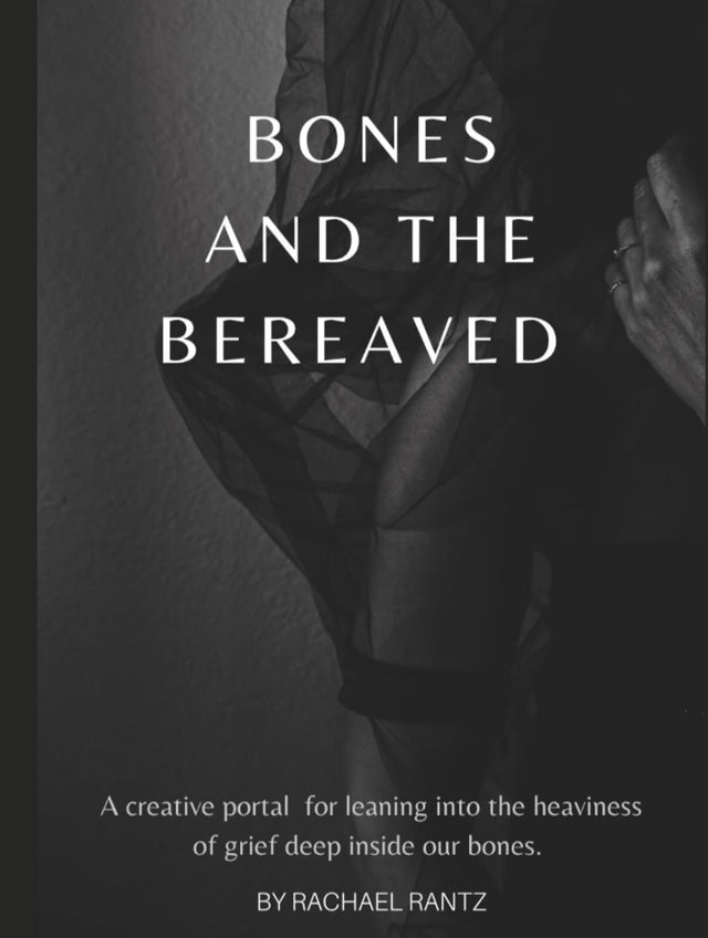 Bones and the Bereaved book cover by Rachael Rantz, grief healing guide for spiritual connection