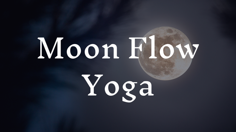 Moon Flow Yoga