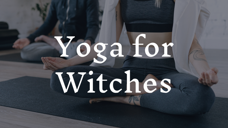 Yoga for Witches