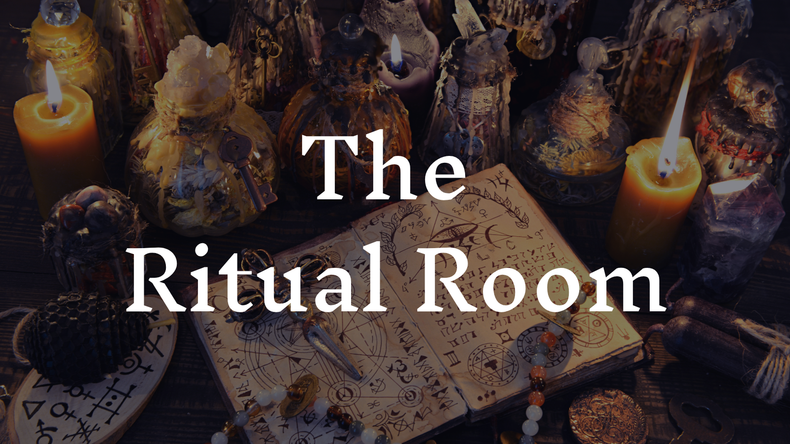 The Ritual Room