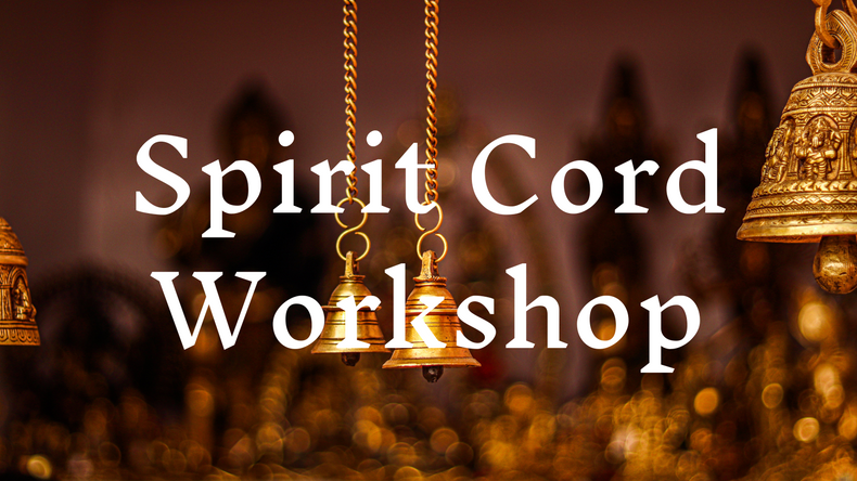 Spirit Cord Workshop